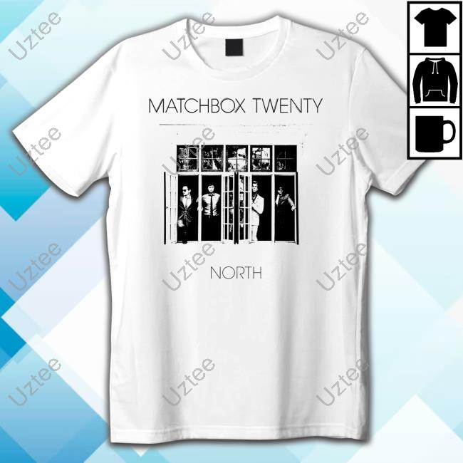 Official Matchboxtwenty Store Matchbox Twenty North Shirts
