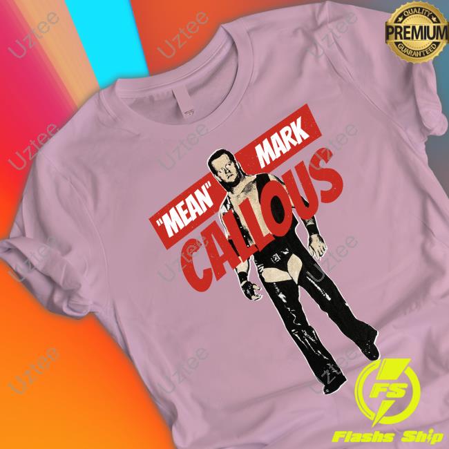 Prowrestling Merch Mean Mark Callous Sweatshirt